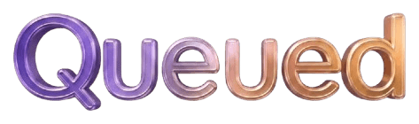 Queued